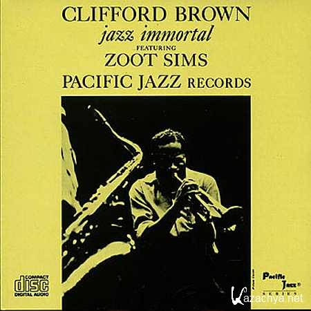 Clifford Brown - Jazz Immortal [2001, FLAC]