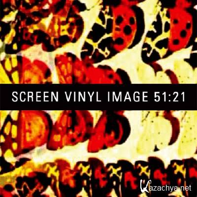 Screen Vinyl Image - 51:21 (2013)