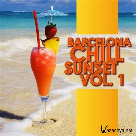 Barcelona Chill Sunset Vol 1 (2013)