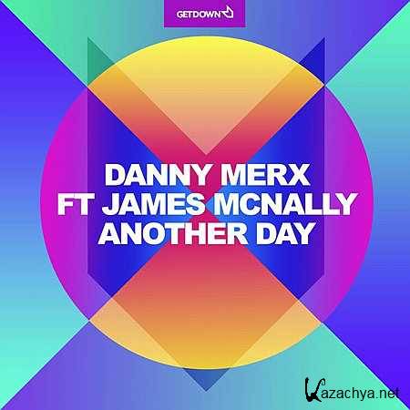 Danny Merx Feat. James McNally - Another Day (Incognet Remix) (2013)