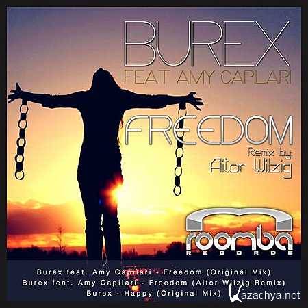 Burex Feat. Amy Capilari - Freedom (Aitor Wilzig Remix) (2013)
