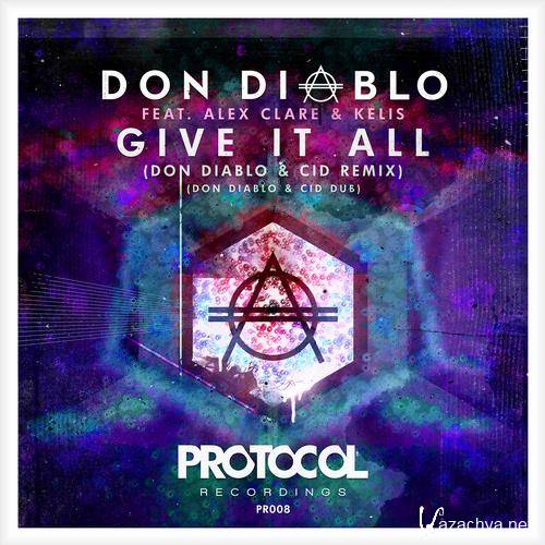 Don Diablo feat. Alex Clare & Kelis - Give It All (Original Mix) (2013)
