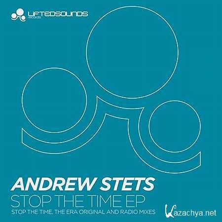 Andrew StetS - Stop The Time (Original Mix) (2013)
