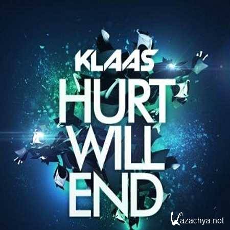 Klaas - Hurt Will End (Reunify Remix) (2013)