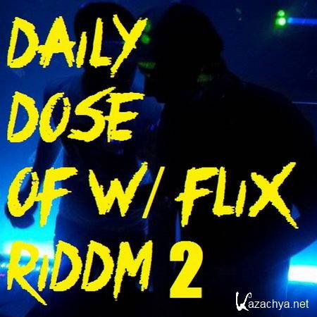 Flix - DailyDoseOfRiddim 2 (2013)