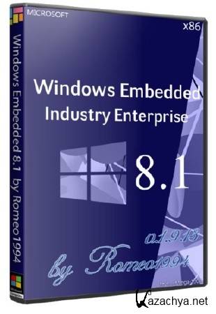 Windows Embedded 8.1 Industry Enterprise x86 v.1.9.13 by Romeo1994 (2013/RUS)