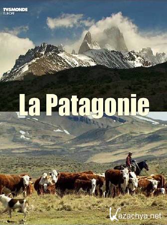   .  / Vu sur Terre. La Patagonie (2012) DVB 