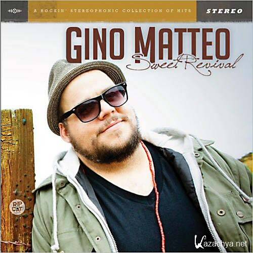 Gino Matteo - Sweet Revival   ( 2013 )