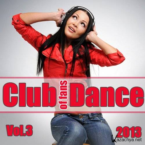Club of Fans Dance Vol.3 (2013)