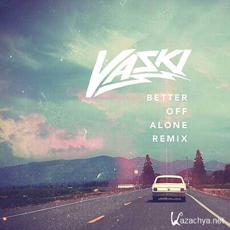 Alice DJ - Better Off Alone (Vaski Remix) (2013)