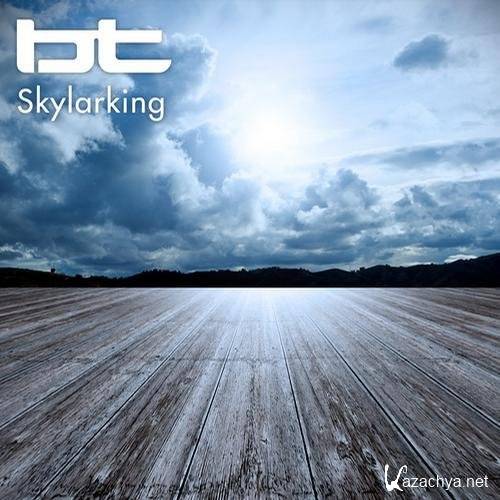 BT - Skylarking 002 (2013-09-15)