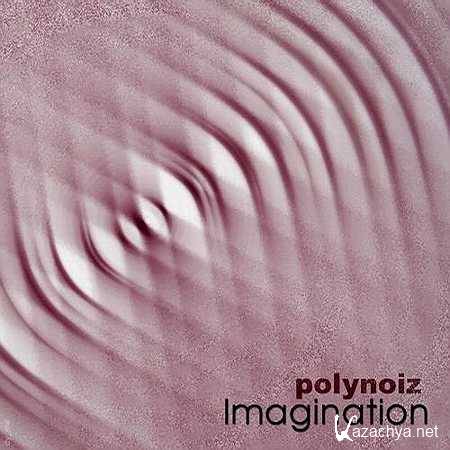Polynoiz - Imagination (Deep Groove Mix) (2013)