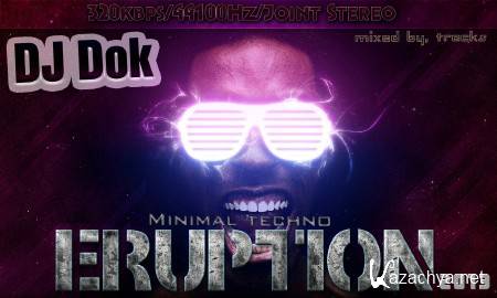 DJ Dok - Eruption (2013)