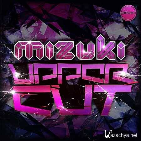 Mizuki - Uppercut (Original Mix) (2013)