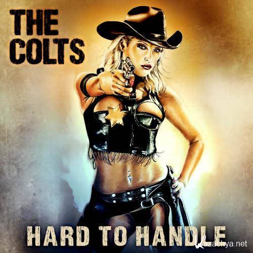 The Colts - Hard to Handle   ( 2013 )