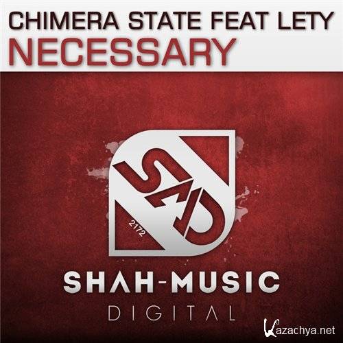 Chimera State Feat. Lety - Necessary