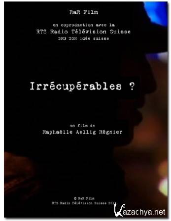  ? / Irrecuperables? (2011) DVB