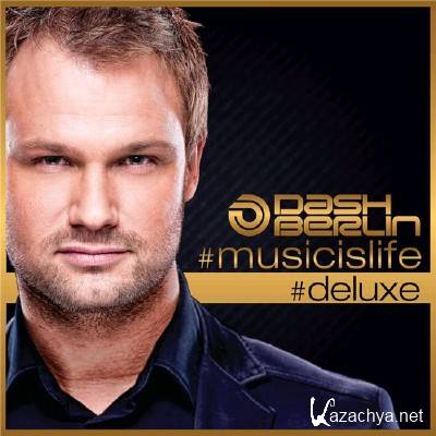 Dash Berlin - MusicIsLife Deluxe FLAC (2013)