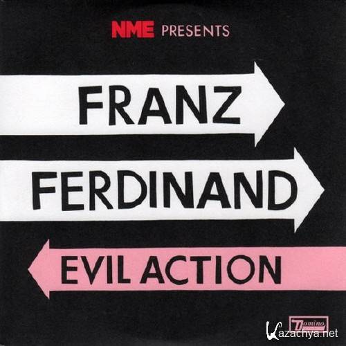 Franz Ferdinand. Evil Action (2013) 