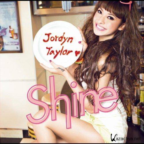 Jordyn Taylor - Shine  (2013)