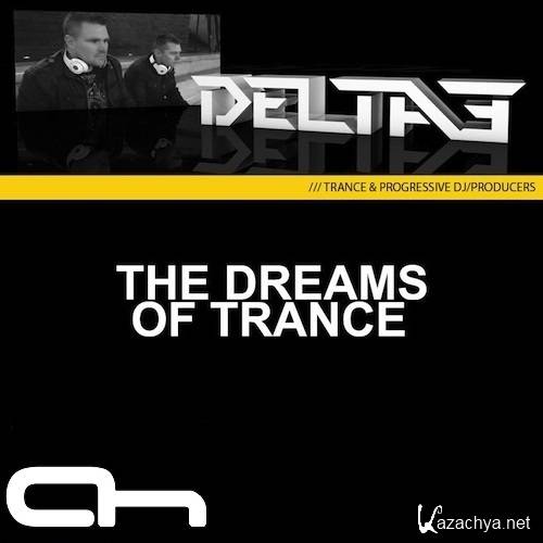 Delta3 - The Dreams of Trance 014 (2013-09-23)