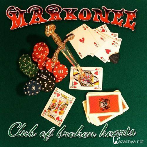 Markonee - Club Of Broken Hearts  (2013)