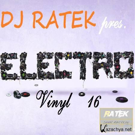 DJ RATEK - Electro Vinyl 16 (2013)