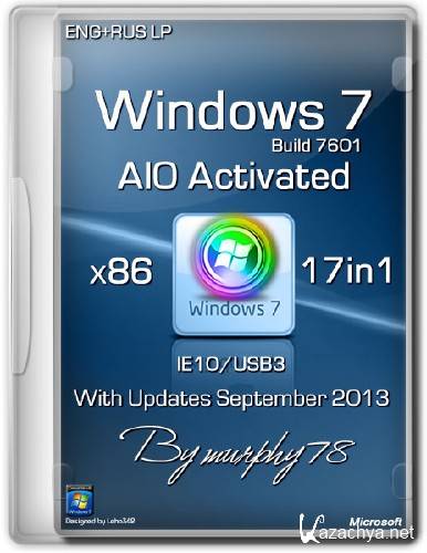 Windows 7 x86 IE10/USB3 17in1 AIO Activated September 2013 (ENG/RUS)