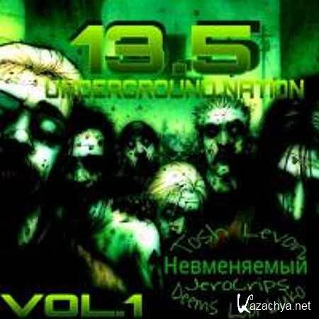 13.5 - Underground nation vol.1 (2012, ��3)