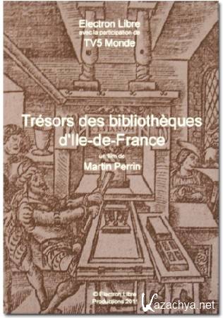   -- / Tresors des bibliotheques d Ile-de-France (2011) DVB