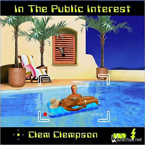Clem Clempson - In The Public Interest  (2013)