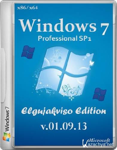 Windows 7 Professional SP1 Elgujakviso Edition v.01.09.13 (x86/x64/RUS/2013)