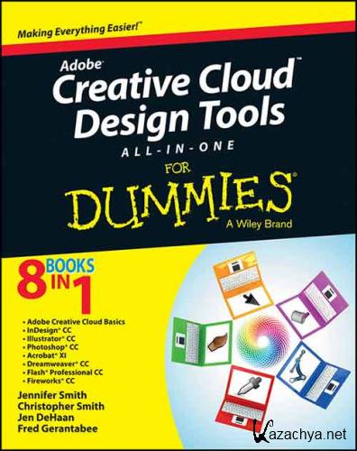 Adobe Creative Cloud Design Tools All-in-One For Dummies (2013)(ePub, PDF)