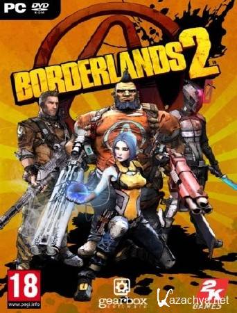 Borderlands 2 (Update v1 6 0) Incl DLC-RELOADED (2012/addon)