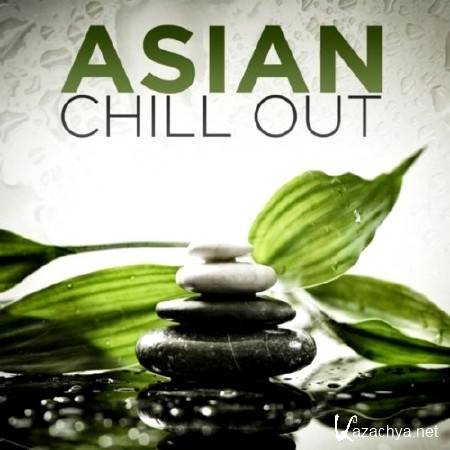 Asian Chill Out (2013)