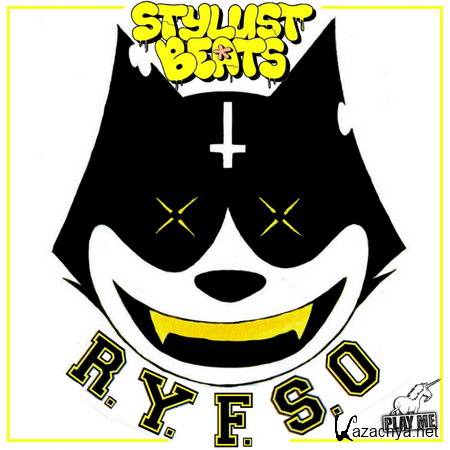 Stylust Beats - R.Y.F.S.O (2013)