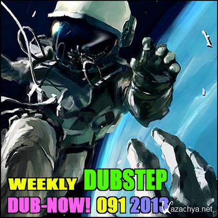 Dub-Now! Weekly Dubstep 091 (2013)
