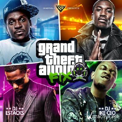DJ E Stacks - Grand Theft Audio Fix (2013)