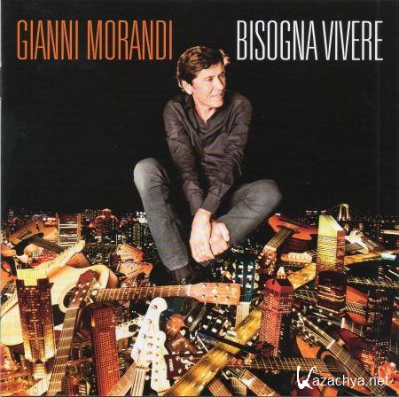 Gianni Morandi - Bisogna Vivere  (2013)