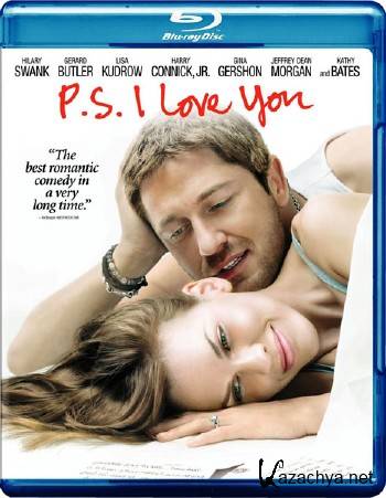 P.S.    / P.S. I Love You (2007/HDRip/BDRip/HDRip-AVC/BDRip-AVC/BDRip-AVC)