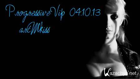 Progressive Vip (04.10.13)