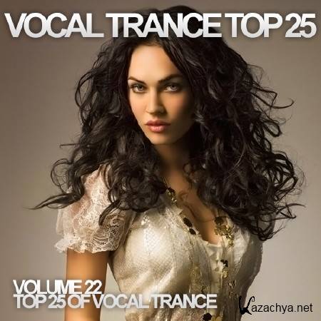 Vocal Trance Top 25 Vol.22 (2013)