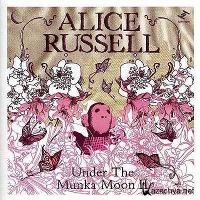 Alice Russell - Under The Munka Moon II (2006, 3)