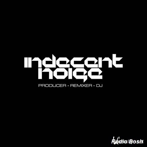 Indecent Noise - Radio Bosh 045 (2013-10-06)