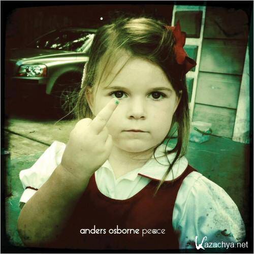 Anders Osborne - Peace  (2013)