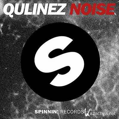 Qulinez - Noise (Original Mix) (2013)