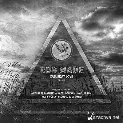 Rob Made - Saturday Love (Lou Van Remix) (2013)