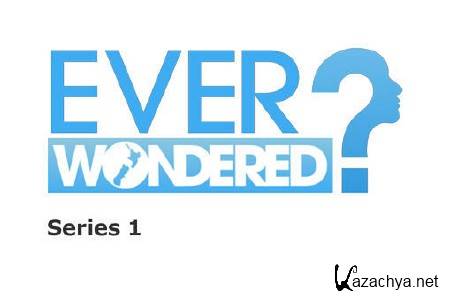  ! / Ever Wondered?  1 /  1 - 10 (2010) SATRip