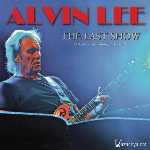 Alvin Lee - The Last Show  (2013)