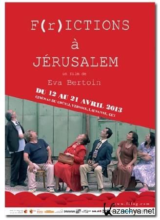   /   / Frictions a Jerusalem (2012) DVB